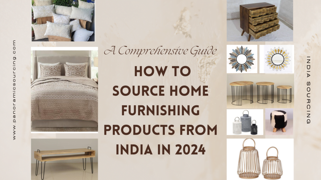 How to source home furnishing products from India?