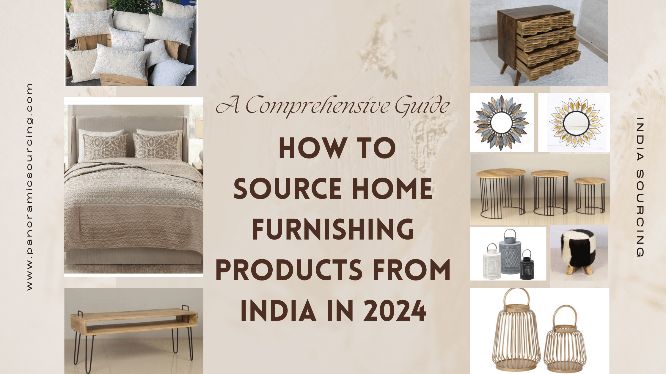 A Comprehensive Guide: How to source home furnishing products from India in 2024?