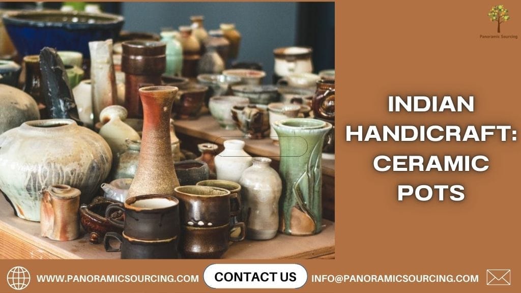Indian Handicraft :Ceramic Pots.