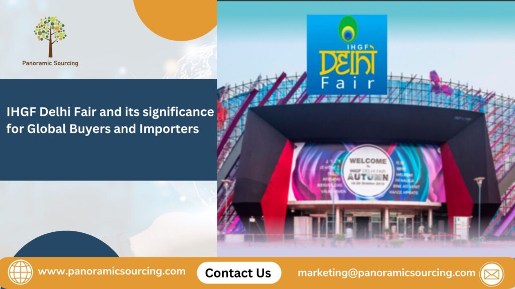 IHGF Delhi Fair and its significance for Global Buyers and Importers