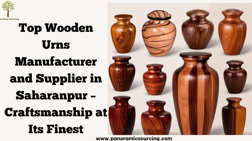Top Wooden Urn Manufacturers and Suppliers in Saharanpur