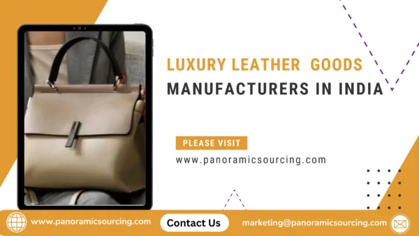 Luxury Leather Goods Manufacturers in India