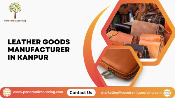 Leather Goods Manufacturer in Kanpur: A Hub for Quality and Craftsmanship