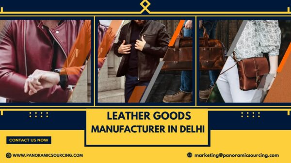 Leather Goods Manufacturer in Delhi | Panoramic Sourcing