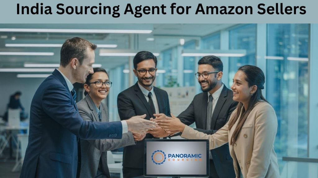 India Sourcing Agent for Amazon Sellers