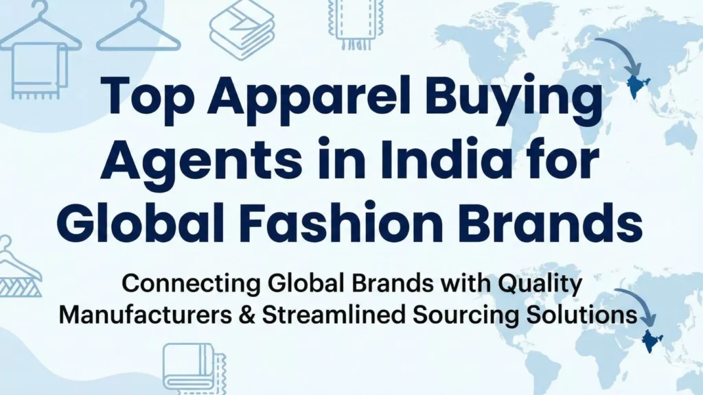 Apparel Buying Agents in India